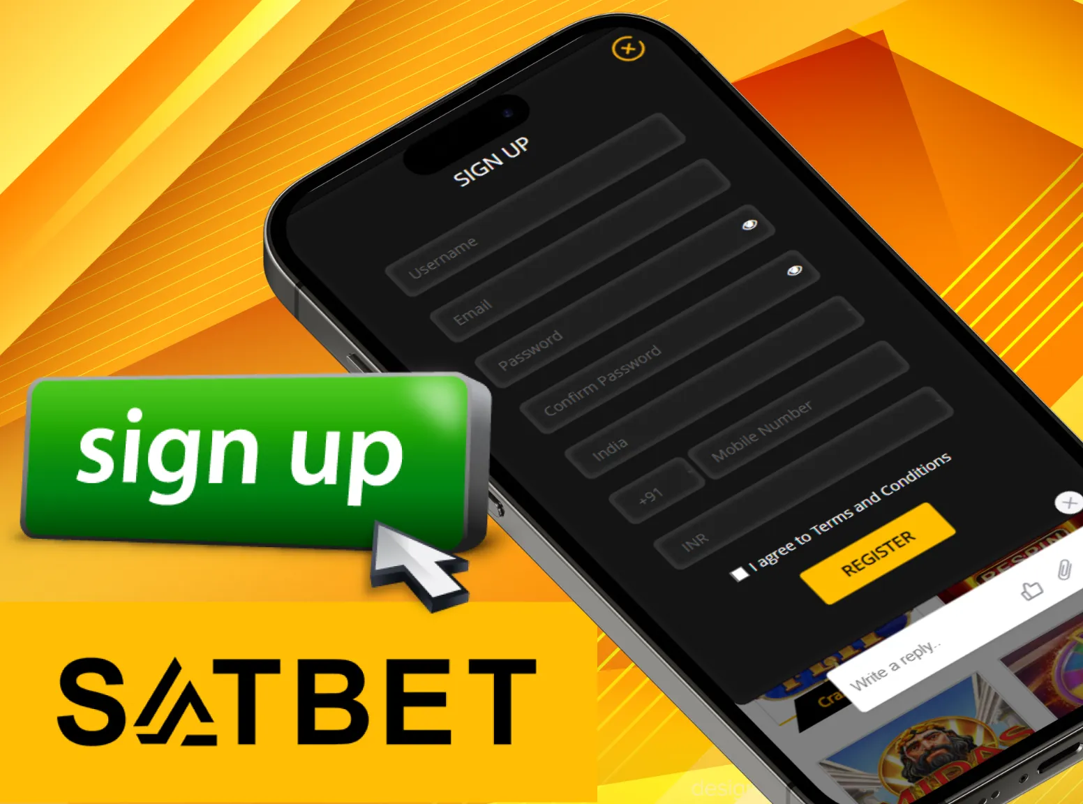 Register quicker with Satbet app.